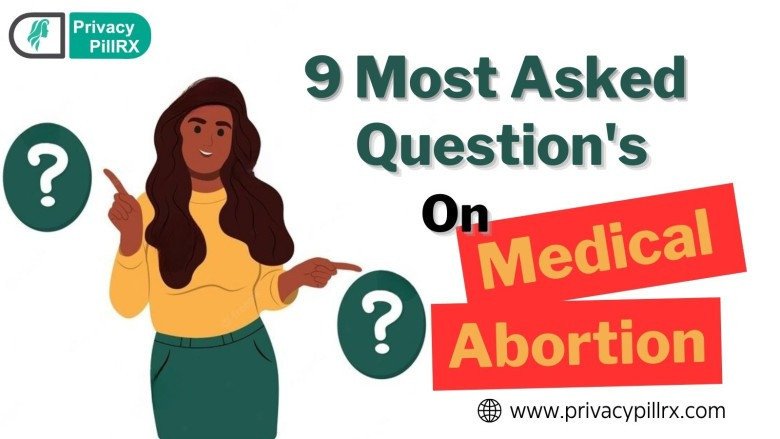 9 Most Asked Question’s On Medical Abortion